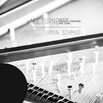 2LP Irmin Schmidt: Nocturne (Live At The Huddersfield Contemporary Music Festival) LTD | CLR 25571