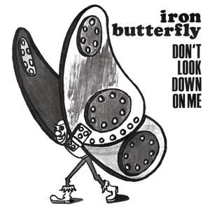 Album Iron Butterfly: 7-don't Look Down On Me