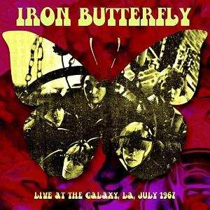 Album Iron Butterfly: Live At The Galaxy 1967
