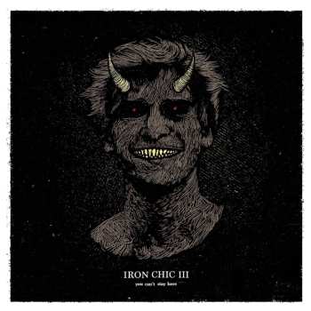 CD Iron Chic: You Can't Stay Here 522830
