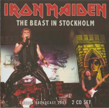 Album Iron Maiden: The Beast In Stockholm - Sweden Broadcast 2003