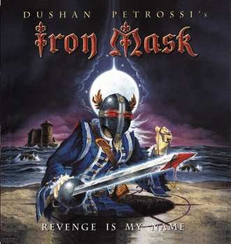 Album Iron Mask: Revenge Is My Name