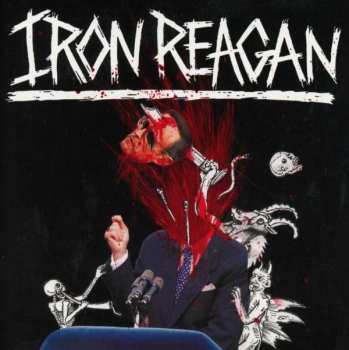 CD Iron Reagan: The Tyranny Of Will 248156