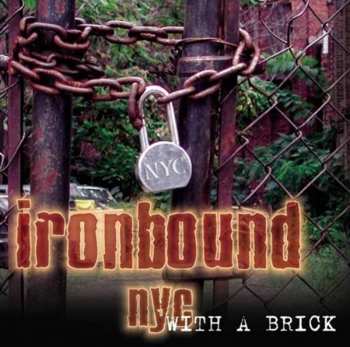 Album Ironbound NYC: With A Brick