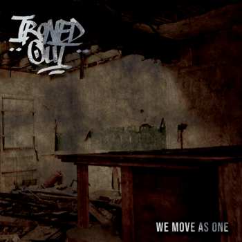 Album Ironed Out LBU: We Move As One