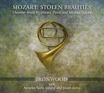 Ironwood: Mozart: Stolen Beauties