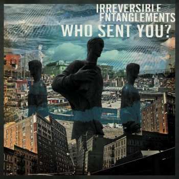 CD Irreversible Entanglements: Who Sent You? 311071