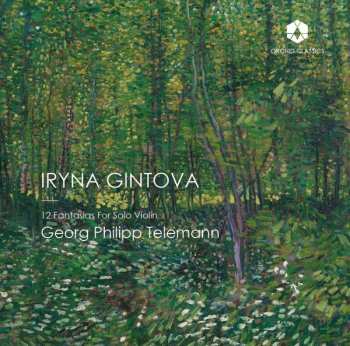 Iryna Gintova: Fantasien Für Violine Nr.1-12