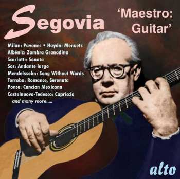 Album Isaac Albéniz: Andres Segovia - Maestro: Guitar