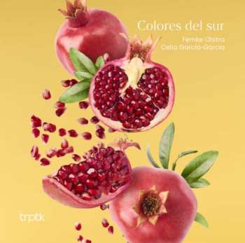 Album Isaac Albéniz: Femke Ijlstra & Celia Garcia-garcia - Colores De Sur