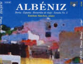 Isaac Albéniz: Iberia - España - Recuerdos de viaje - Sonata No. 5