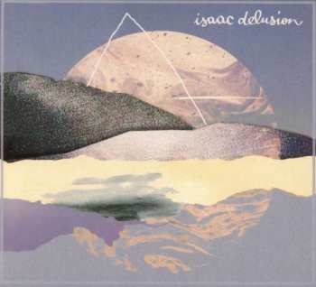 Album Isaac Delusion: Isaac Delusion
