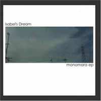 CD Isabel's Dream: Monomara EP 458895