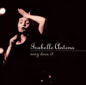 Isabelle Antena: Easy Does It