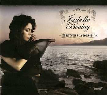 Album Isabelle Boulay: De Retour À La Source