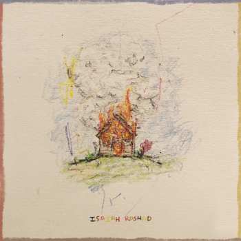 Album Isaiah Rashad: The House Is Burning