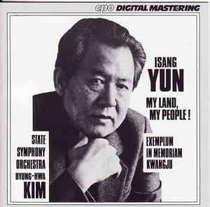 4CD Isang Yun: Complete Symphonies • My Land, My People • Exemplum 112075