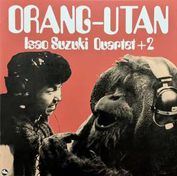 SACD Isao Suzuki Quartet: Orang-Utan