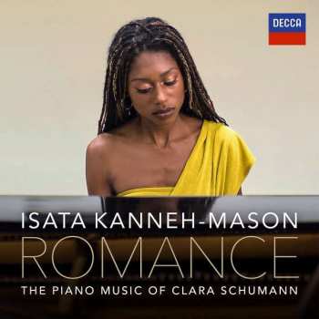Isata Kanneh-Mason: Romance: The Piano Music Of Clara Schumann