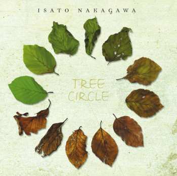 Album Isato Nakagawa: Tree Circle