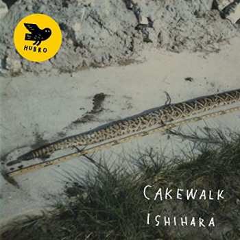 Album Cakewalk: Ishihara