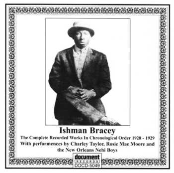 Album Ishman Bracey: 1928-1929 (Complete Recorded Works In Chronological Order)