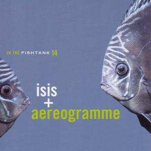 Album ISIS: In The Fishtank 14