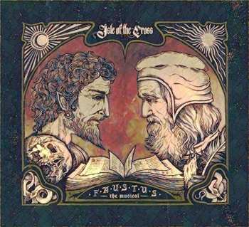 Album Isle Of The Cross: Faustus The Musical