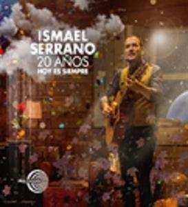 Album Ismael Serrano: 20 Años - Hoy Es Siempre
