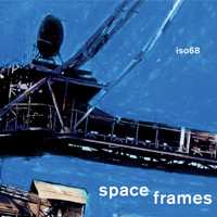 Album ISO68: Space Frames
