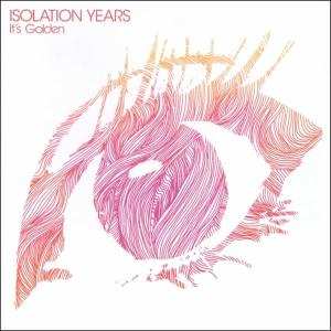Album Isolation Years: It's Golden