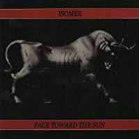 Album Isomer: Face Towards The Sun