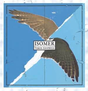 Album Isomer: Three Kestrels
