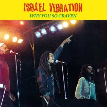 CD Israel Vibration: Why You So Craven (remastered) 514245