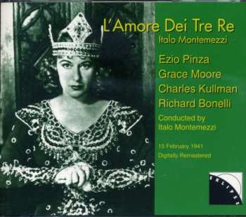 Album Italo Montemezzi: L'Amore Dei Tre Re