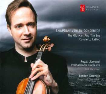 Album Ittai Shapira: Violin Concertos