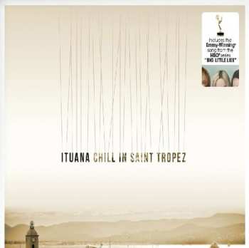 Ituana: Chill In Saint Tropez