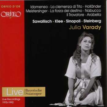 Album Iulia Várady: Idomeneo - La Clemenza Di Tito - Holländer - Meistersinger - La Forza Del Destino - Nabucco - Il Trovatore - Arabella