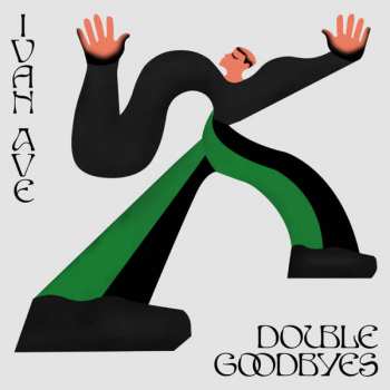Album Ivan Ave: Double Goodbyes
