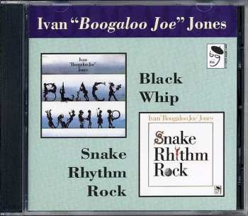 CD Ivan 'Boogaloo' Joe Jones: Snake Rhythm Rock/Black Whip 265987