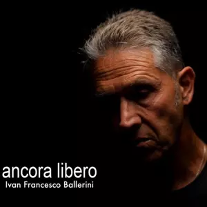 Ivan Francesco Ballerini: Ancora Libero