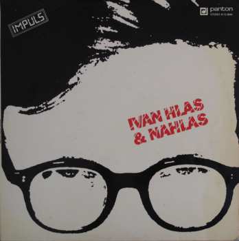 Album Ivan Hlas: Ivan Hlas & Nahlas