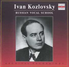 Album Іван Козловський: Russian Vocal School