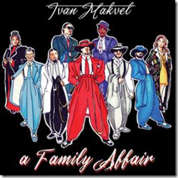 Album Ivan Makvel: A Family Affair