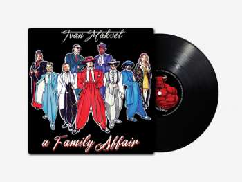 LP Ivan Makvel: A Family Affair LTD 133588