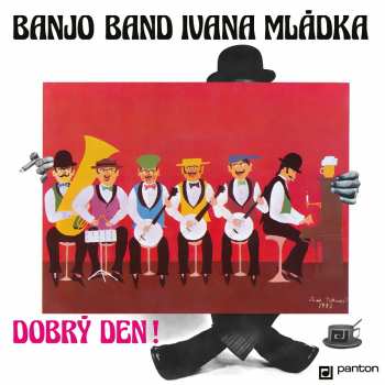 Album Banjo Band Ivana Mládka: Dobrý Den!
