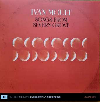 Album Ivan Moult: Songs From Severn Grove