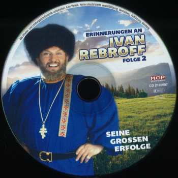 CD Ivan Rebroff: Erinnerungen An Ivan Rebroff – Seine Grossen Erfolge (Folge 2) 256662