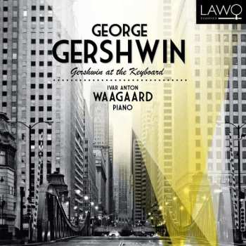 Album Ivar Anton Waagaard:  Gershwin At The Keyboard