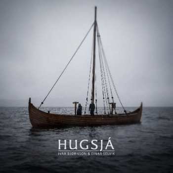CD Ivar Bjørnson & Einar Selvik: Hugsjá DIGI 16709